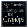 "My Greatest Blessings call me Grandpa"